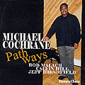 Pathways, Michael Cochrane