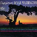 unforgettable, Dinah Washington