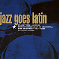 Jazz Goes Latin,  � Various Artists