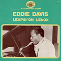 Leapin' on Lenox, Eddie 'lockjaw' Davis