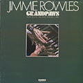 Grandpaws, Jimmy Rowles