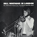 bill watrous in London, Bill Watrous