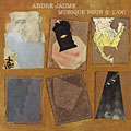 Musique pour 8: l'oc, Andr� Jaume