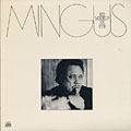 Me myself and eye, Charles Mingus