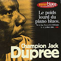 Champion Jack Dupree, Champion Jack Dupree