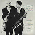 Cy Touff, his octet & quintet, Cy Touff