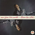 Man from two worlds, Chico Hamilton