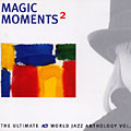 Magic Moments 2,  � Various Artists
