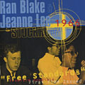 Free standards, Ran Blake , Jeanne Lee
