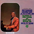 Natural & Soulful Blues, Champion Jack Dupree