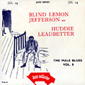 The male blues vol. 8 - Blind Lemon Jefferson and Huddie Leadbetter, Blind Lemon Jefferson , Huddie Leadbetter