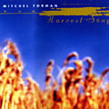 harvest song, Mitchel Forman