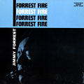Forrest fire, Jimmy Forrest