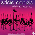 to bird with love, Eddie Daniels
