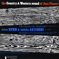 The country & western sound of jazz piano, Toshiko Akiyoshi , Steve Kuhn
