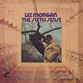 The Sixth Sense, Lee Morgan