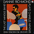 Dannie Richmond plays Charles Mingus, Dannie Richmond