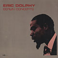 Berlin concerts, Eric Dolphy