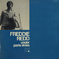 Under Paris Skies, Freddie Redd
