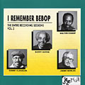 I remember bebop the entire recording sessions Vol. 2, Walter Jr. Bishop