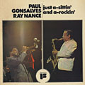 Just a-sitttin' and a-rockin', Paul Gonsalves , Ray Nance
