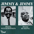Jimmy Witherspoon & Jimmy Rushing, Jimmy Rushing , Jimmy Witherspoon