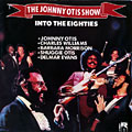 into the eighties, Johnny Otis