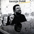 Is love enough ?, George Duke