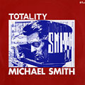 Totality, Michael Smith