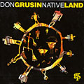 Native Land, Don Grusin