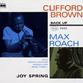 Joy Spring, Clifford Brown , Max Roach