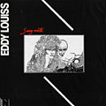 Sang m�l�, Eddy Louiss