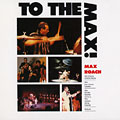 To the Max !, Max Roach