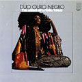 The music of africa today,  Duo Ouro Negro