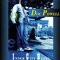 Inner city blues, Doc Powell