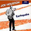 earthquake, Joe Houston