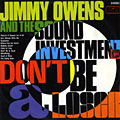 don't be a loser, Jimmy Owens