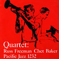 Quartet : Russ Freeman - Chet Baker, Chet Baker , Russ Freeman