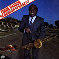 The Reason why I'm talking S--T, Eddie Harris