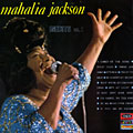 Indits Vol. 1, Mahalia Jackson