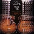 Interplay, Cal Collins , Herb Ellis