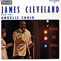 Peace be Still, James Cleveland