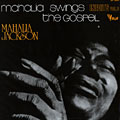 Mahalia swings the Gospel - Indits Vol. 3, Mahalia Jackson