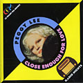 close enough for love, Peggy Lee