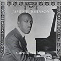 Carolina Shout, James P. Johnson