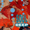soul deep, Sam Baker , Clarence Carter , Gladys Knight , Betty Lavette , Toussaint Mc Call , Little Richard