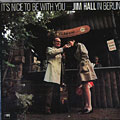 It's nice to be with you, Jim Hall