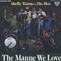 The Manne We Love, Shelly Manne