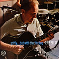 Softly... but with that feeling, Herb Ellis
