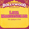 The Golden Voices of Bollywood - Vol. 1- Lata Mangeshkar The Nightingale of India, Lata Mangeshkar